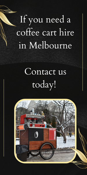 coffee cart hire melbourne